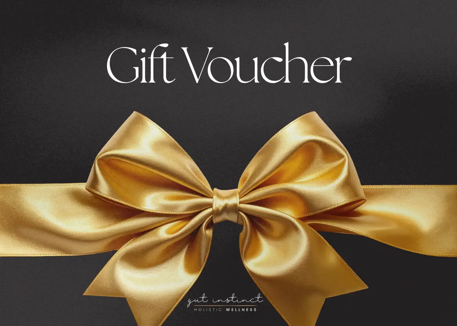 Gut Instinct Holistic Wellness gift voucher with a gold satin bow on a black background.
